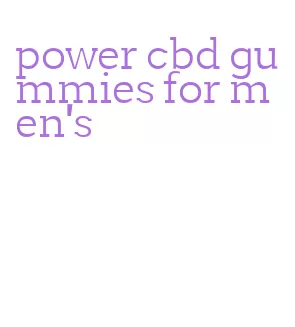 power cbd gummies for men's