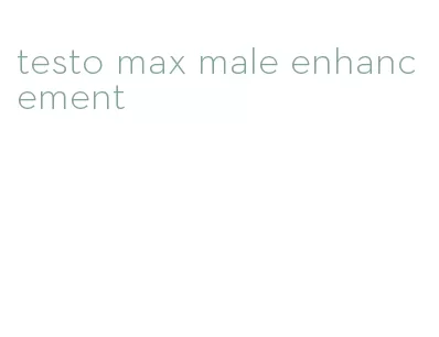 testo max male enhancement