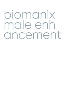 biomanix male enhancement