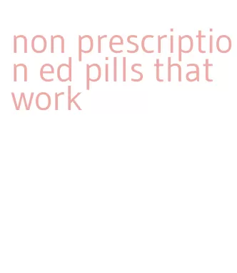 non prescription ed pills that work