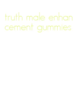 truth male enhancement gummies