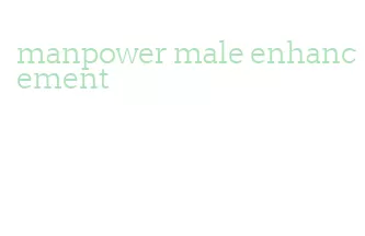 manpower male enhancement