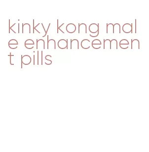 kinky kong male enhancement pills