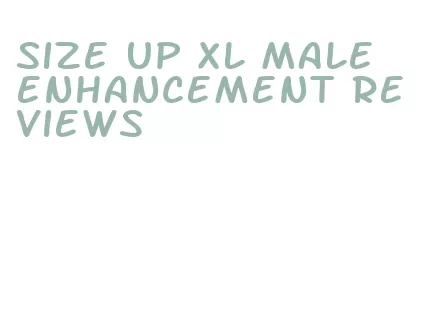 size up xl male enhancement reviews