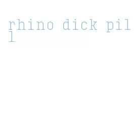 rhino dick pill