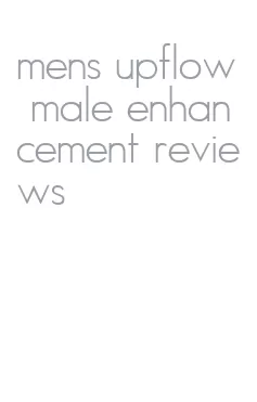 mens upflow male enhancement reviews