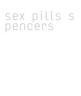 sex pills spencers