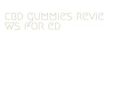 cbd gummies reviews for ed