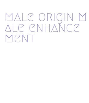 male origin male enhancement