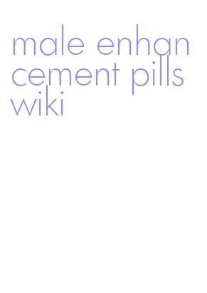 male enhancement pills wiki