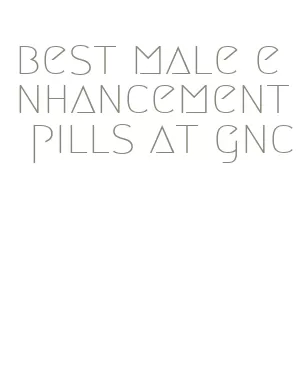 best male enhancement pills at gnc