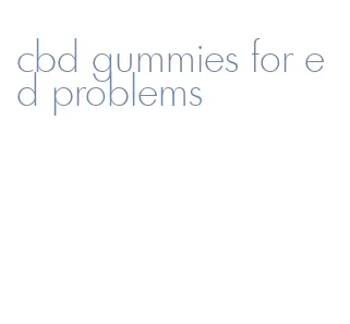 cbd gummies for ed problems