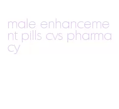 male enhancement pills cvs pharmacy