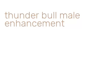 thunder bull male enhancement