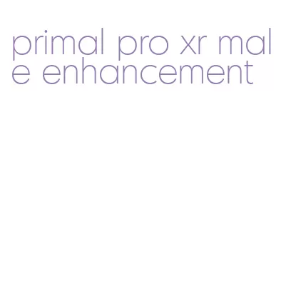 primal pro xr male enhancement