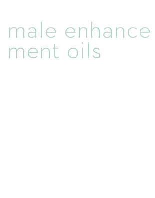 male enhancement oils