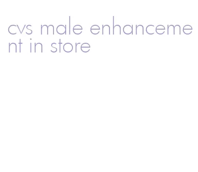 cvs male enhancement in store