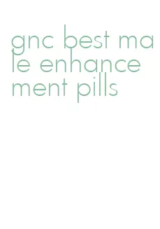 gnc best male enhancement pills