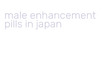 male enhancement pills in japan