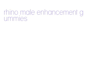 rhino male enhancement gummies