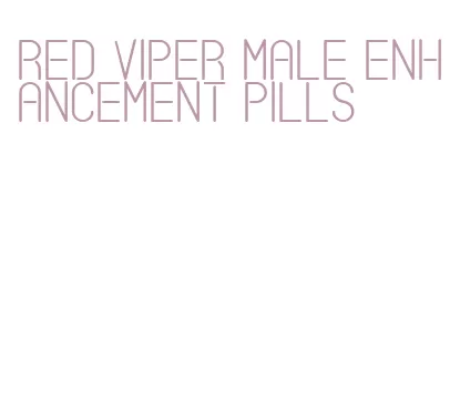 red viper male enhancement pills