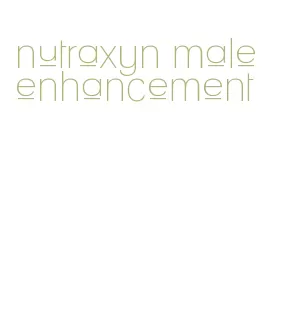 nutraxyn male enhancement