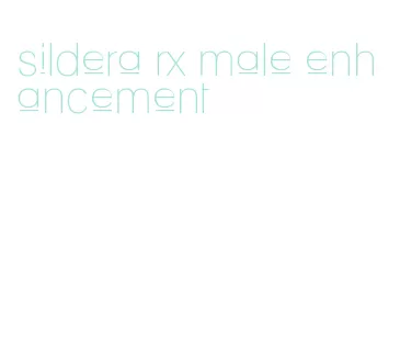 sildera rx male enhancement