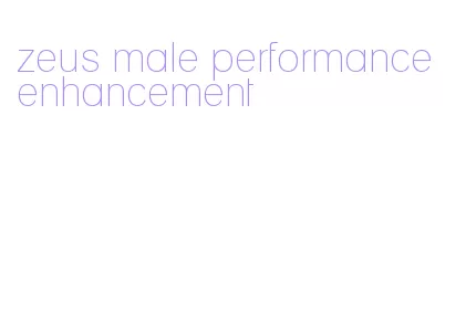 zeus male performance enhancement