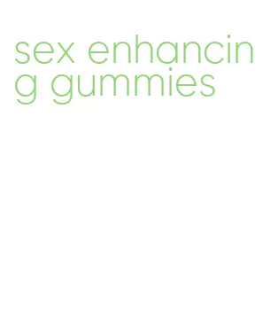 sex enhancing gummies