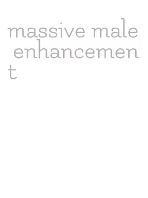 massive male enhancement