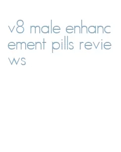 v8 male enhancement pills reviews