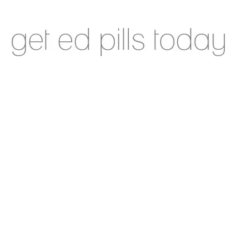 get ed pills today