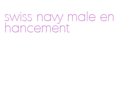 swiss navy male enhancement