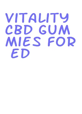 vitality cbd gummies for ed