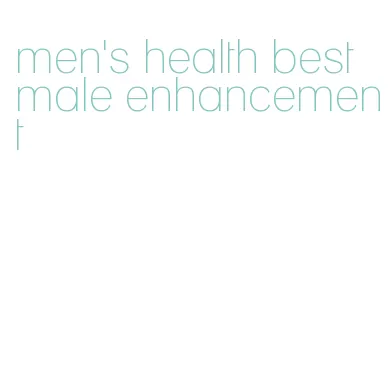 men's health best male enhancement