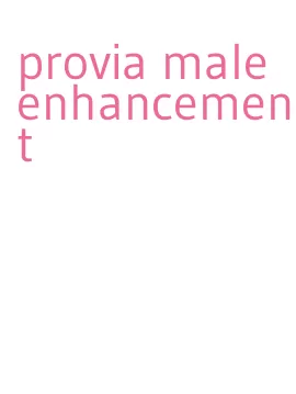 provia male enhancement