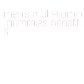 men's multivitamin gummies benefits