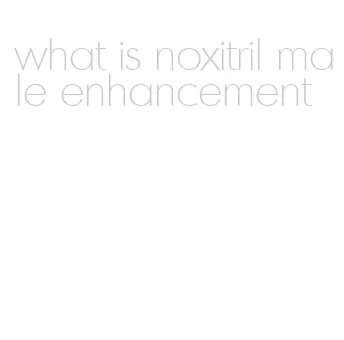 what is noxitril male enhancement