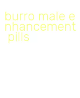 burro male enhancement pills