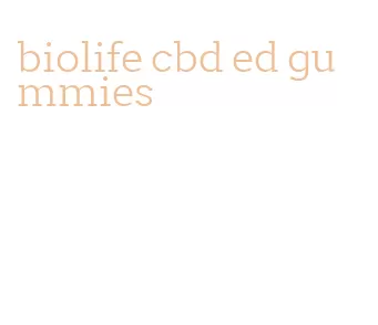 biolife cbd ed gummies