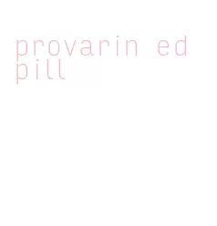 provarin ed pill