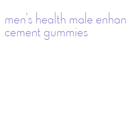 men's health male enhancement gummies