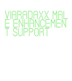 viaradaxx male enhancement support