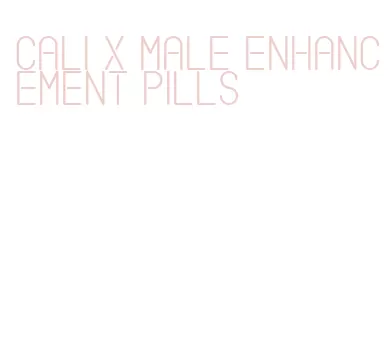 cali x male enhancement pills