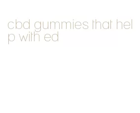 cbd gummies that help with ed