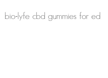 bio-lyfe cbd gummies for ed