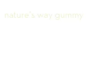 nature's way gummy