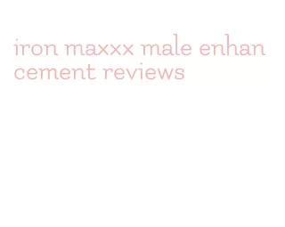 iron maxxx male enhancement reviews