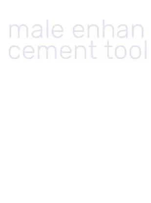 male enhancement tool