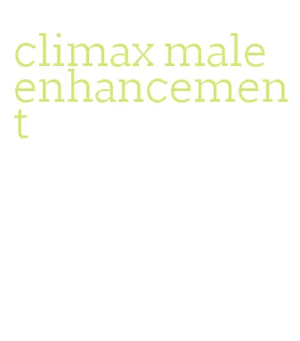 climax male enhancement